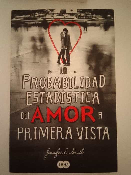 Libro La Probabilidad Estad Stica Del Amor A Primera Vista