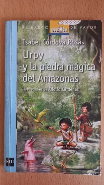 Urpy y la piedra mágica del Amazonas – «Descubre el Secreto Más Antiguo del Amazonas: La Aventura de Urpy y la Piedra Mágica»