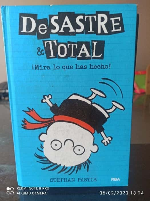 Desastre (&) Total ¡Mira lo que has hecho! – «¡Desastre Total! La Revelación Inesperada de ‘Desastre (&) Total ¡Mira lo que has hecho!’ de Stephan Pastis: ¿Un Best Seller con un Secreto Oculto?»