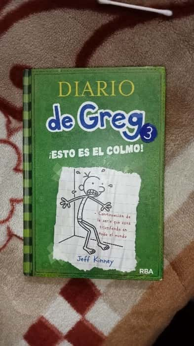 Diario de Greg 3: ¡Esto es el colmo! – «¡Despierta tu sentido del humor! ¡La tercera aventura de Greg es INCREÍBLE! Diario de Greg 3: ¡Esto es el colmo!»