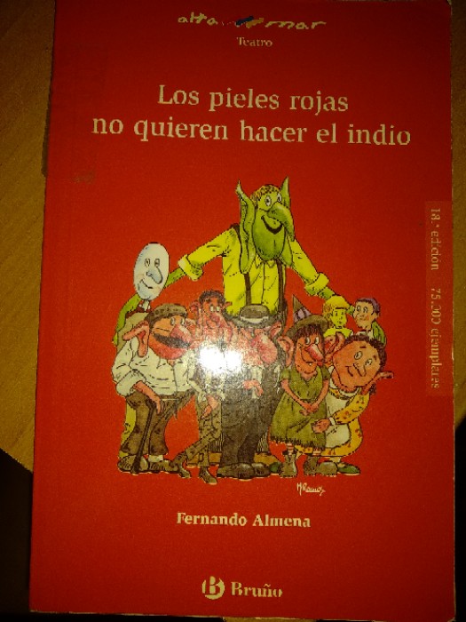 Los pieles rojas no quieren hacer el indio, ESO, 1 ciclo