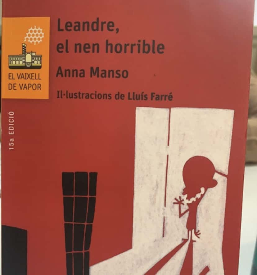 Leandre, el nen horrible – «Descubre el secreto oscuro detrás de la historia más asombrosa de la infancia: ‘Leandre, el niño horrible’ – ISBN 9788466139762»