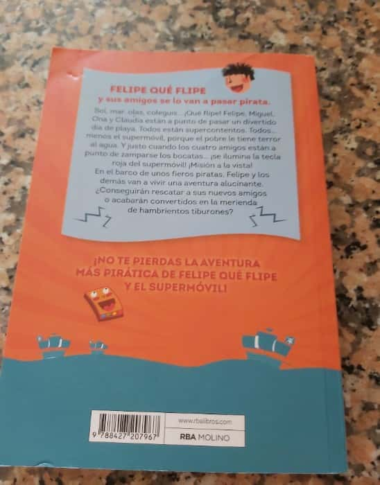 Felipe qué flipe 3. Una aventura pirata – «Descubre el tesoro escondido en las aguas oscuras: Felipe qué flipe 3, la aventura pirata más épica del autor RBA»