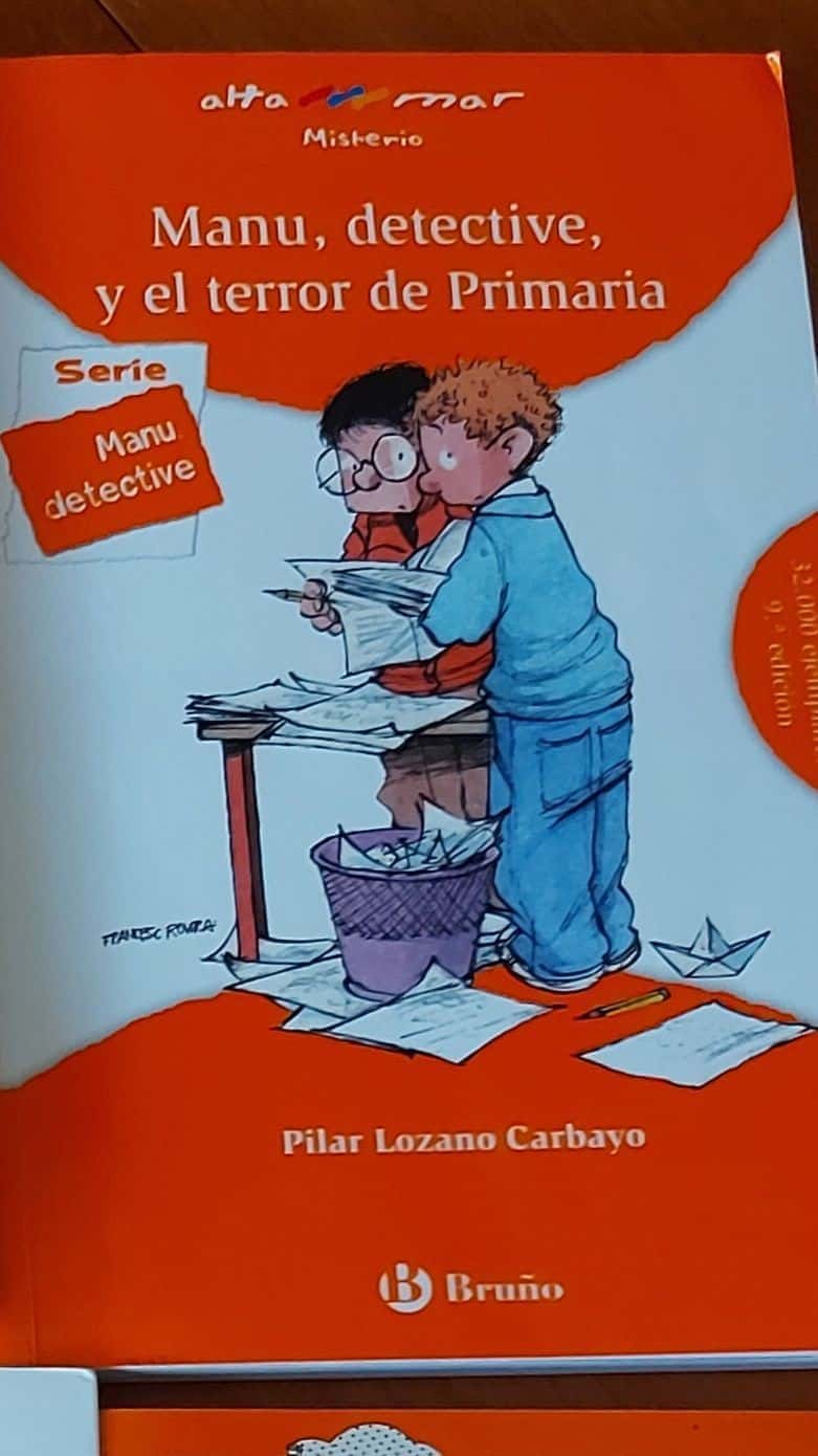 Manu, detective, y el terror de Primaria (Spanish Edition)