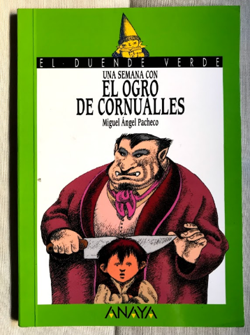 Una Semana Con El Ogro De Cornualles – «¡Descubre el secreto más oscuro de Cornualles! ‘Una Semana Con El Ogro De Cornualles’ de Miguel Angel Pacheco: Una historia de terror que te dejará sin aliento»