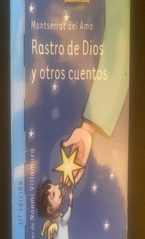 Descubre la magia de la fe en ‘Rastro de Dios y otros cuentos’ de Montserrat Del Amo