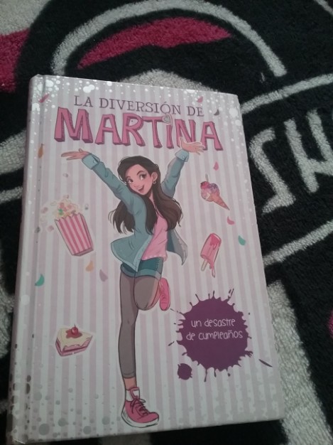 Un desastre de cumpleaños – «¡Desastre en Martina! Descubre el libro más divertido del año: ‘Un desastre de cumpleaños’ de la editorial Montena»