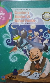 Descubre la magia de las cuentas y fábulas con Cuentos y fábulas de Rafael Pombo