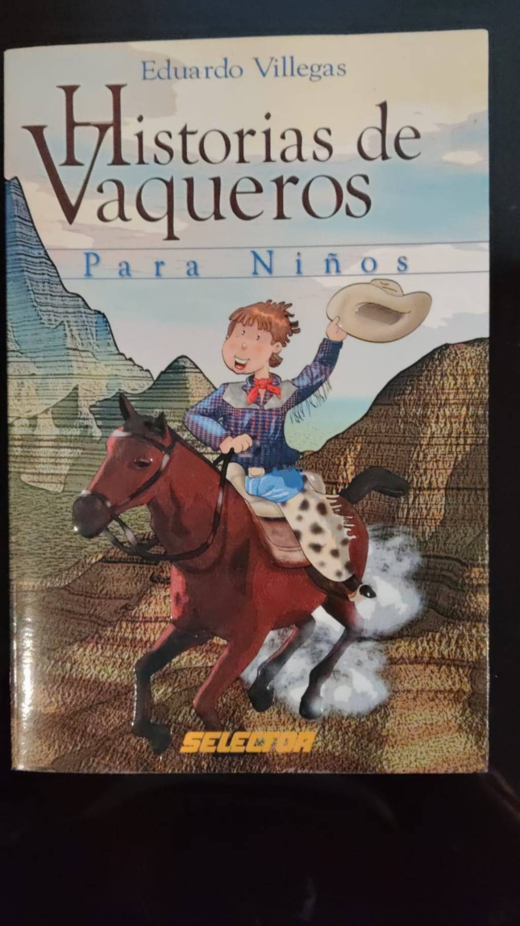 Historias emocionantes para niños: ‘Vaqueros’ de Eduardo Villegas