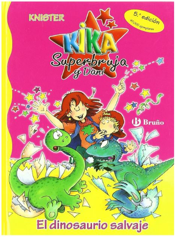 Kika superbruja: El dinosaurio salvaje – «Descubre el Secreto del Dinosaurio: Kika Superbruja: El Rey de los Terremotos»