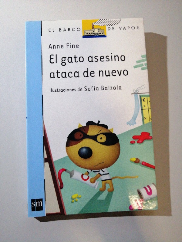 El gato asesino ataca de nuevo – «El misterio se vuelve más mortal: ‘El gato asesino ataca de nuevo’ por Anne Fine, una tensión sin fin con ISBN 9788467523423»