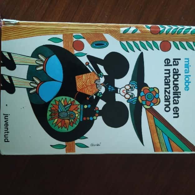 La abuelita en el manzano – «Descubre el secreto que hace que La Abuelita en el Manzano se convierta en una leyenda para siempre: ¡Un libro de amor, magia y aventuras que te dejará sin aliento!»