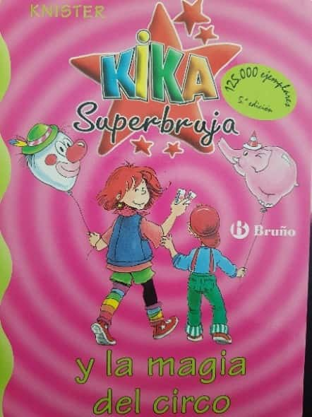 Kika Superbruja y la magia del circo