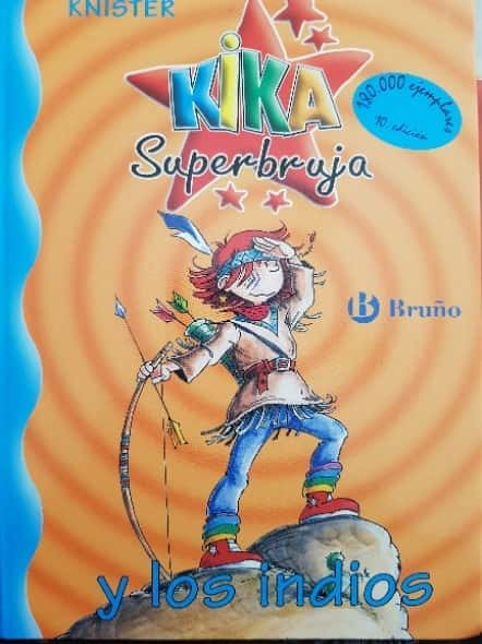 Kika Superbruja y los indios