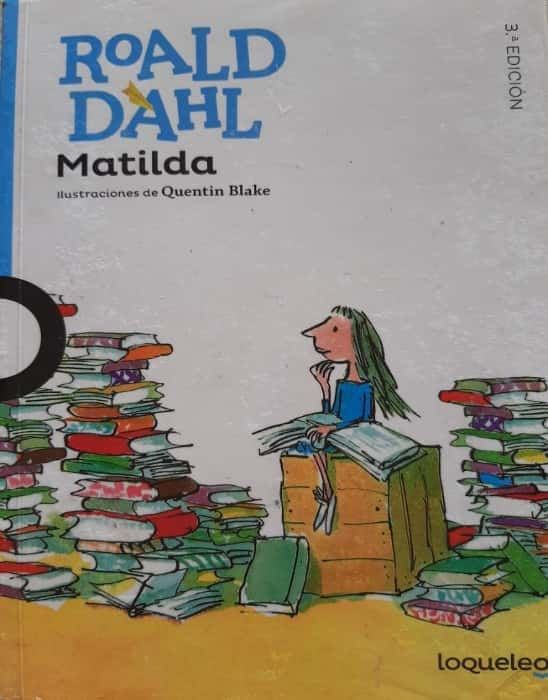 Matilda – 3. edición – «La niña genial: Una revolución en las manos de Matilda, la historia clásica que cambió mi vida»