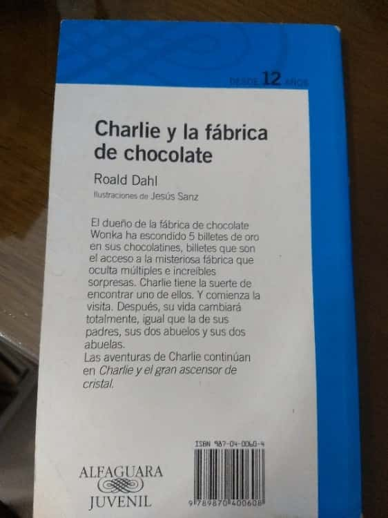 Charlie y La Fabrica de Chocolate (Alfaguara Juvenil)