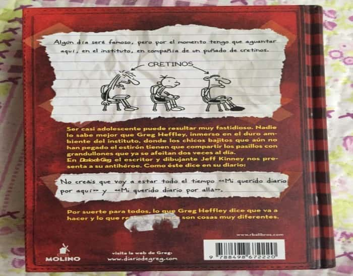 El diario de Greg. Un pringao total – «Descubre lo que hace llorar a tus amigos: El diario de Greg, el libro más divertido y desafiante del año»