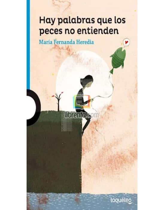 Hay palabras que los peces no entienden – «Descubre las palabras profundas que los peces no entienden: Una reflexión inesperada sobre la vida desde ‘Hay palabras que los peces no entienden'»