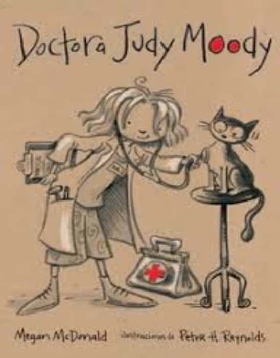 Doctora Judy Moody – «¡Descubre el Secreto detrás de la más fiel bestia del infantil: ‘Doctora Judy Moody’, la leyenda que todo niño quiere ser»