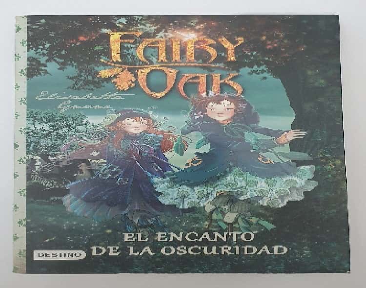 Fairy Oak - El encanto de la Oscuridad