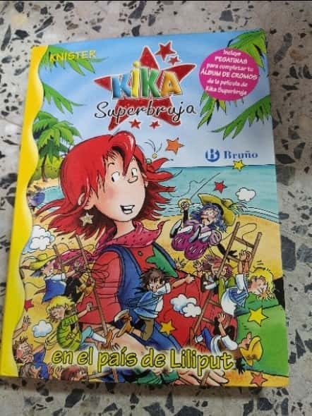 NUEVO Kika Superbruja 19: en el pais de Liliput – «Desafíos mágicos en Liliput: La aventura de Kika Superbruja 19»