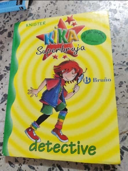 Kika Superbruja Detective 1 y 2 – «¡Descubre el Misterio! La Aventura de Kika Superbruja Detective: 2 Libros en 1»