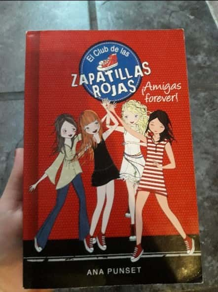 El club de las zapatillas rojas 2 "amigas forever" 