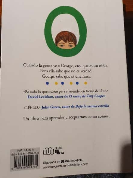 George : simplemente sé tú mismo – «Descubre el Secreto para Ser Feliz: ‘George: Simplemente Sé Tú Mismo’ de Alex Gino, la Lectura que Cambió mi Vida»