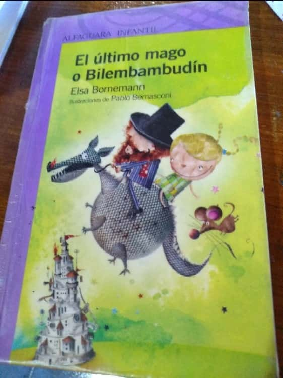 El Ultimo Mago O Bilembambudin (Alfaguara Infantil)