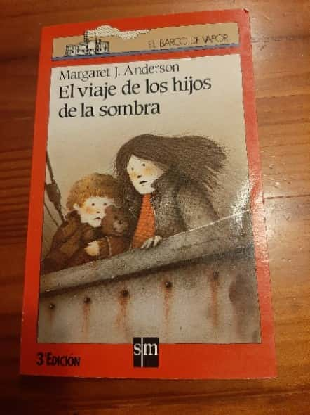 El Viaje De Los Hijos De LA Sombra/the Journey of the Shadow Bairns