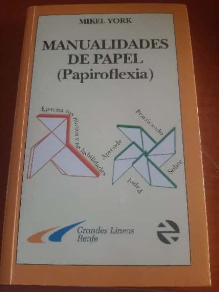 Manualidades de papel (papiroflexia) – «Desafía tus sentidos: ¿Puedes crear arte con papel? Descubre el poder de la papiroflexia en ‘Manualidades de papel’ de Mike York»