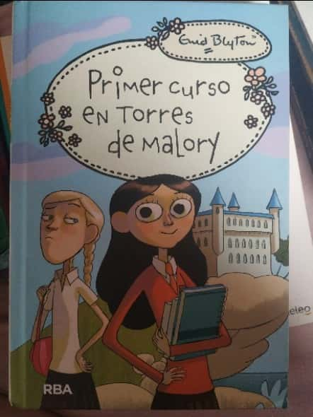 Primer curso en Torres de Malory – «Descubre el misterio de King Arthur: La aventura comienza en ‘Primer curso en Torres de Malory’ de Enid Blyton»