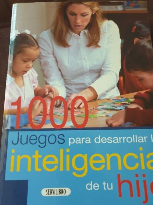 1000 juegos para desarrollar la  inteligencia de tu hijo  – «Desbloquea el Genio de Tu Hijo: Los 1000 Juegos Secretos para Desarrollar su Inteligencia y Excelencia en la Vida»