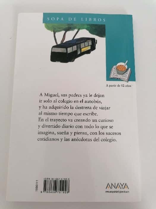 Diario del autobus de la linea tres/ Line Three Bus Diary (Sopa De Libros/ Soup of Books) – «Descubre el viaje emocionante del Diario del autobus de la línea tres: una odisea humana que te hará reír, llorar y reflexionar sobre la vida en cada parada»