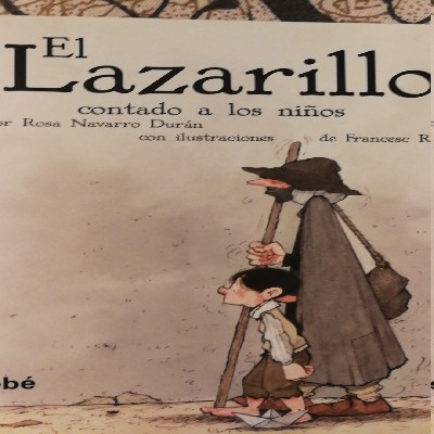 El Lazarillo Contado A Los Niños – «El Lazarillo para Niños: Un Clásico que Cambia Vidas con Un Manuscrito Otro Mundo»