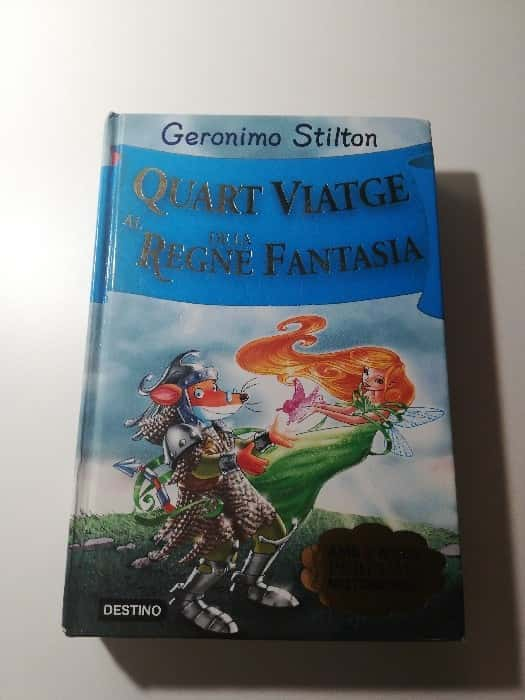 Geronimo stilton, quart viatge al regne de la fantasia