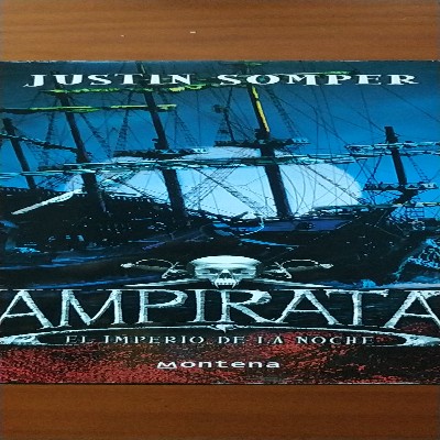 Vampiratas 5. El imperio de la noche – » ¡La sombra que cambia el destino: Vampiratas 5 es una lectura para oscuridad»