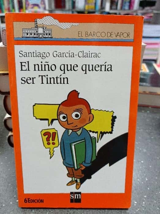 Libro de segunda mano: El niño que queria ser Tintin
