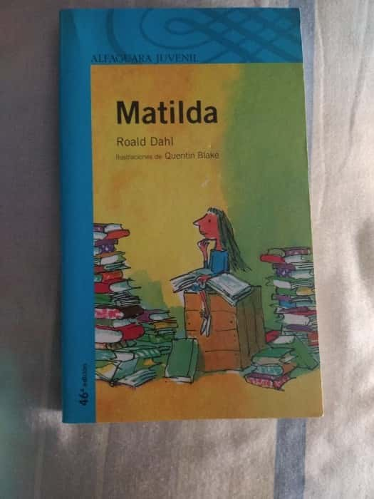 Matilda – «Descubre el poder secreto detrás de una niña genial: La increíble historia de Matilda, un libro que te hará reír y llorar»