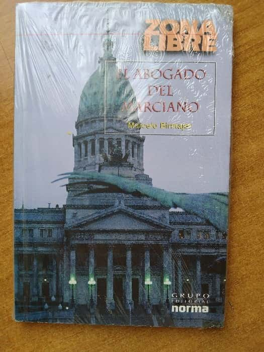 El Abogado Del Marciano (Zona Libre): Un Viaje Fascinante al Mundo de la Imaginación