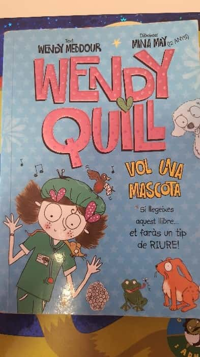 Wendy Quill vol una mascota – «La aventura más loca de Wendy Quill: ¡la mascota que cambió todo!»