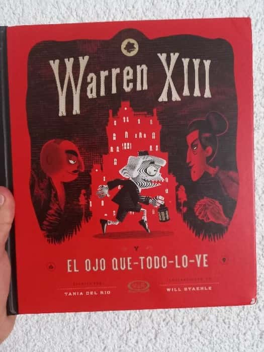 Warren XIII y el ojo que-todo-lo-ve / Warren the 13th and the All-Seeing Eye