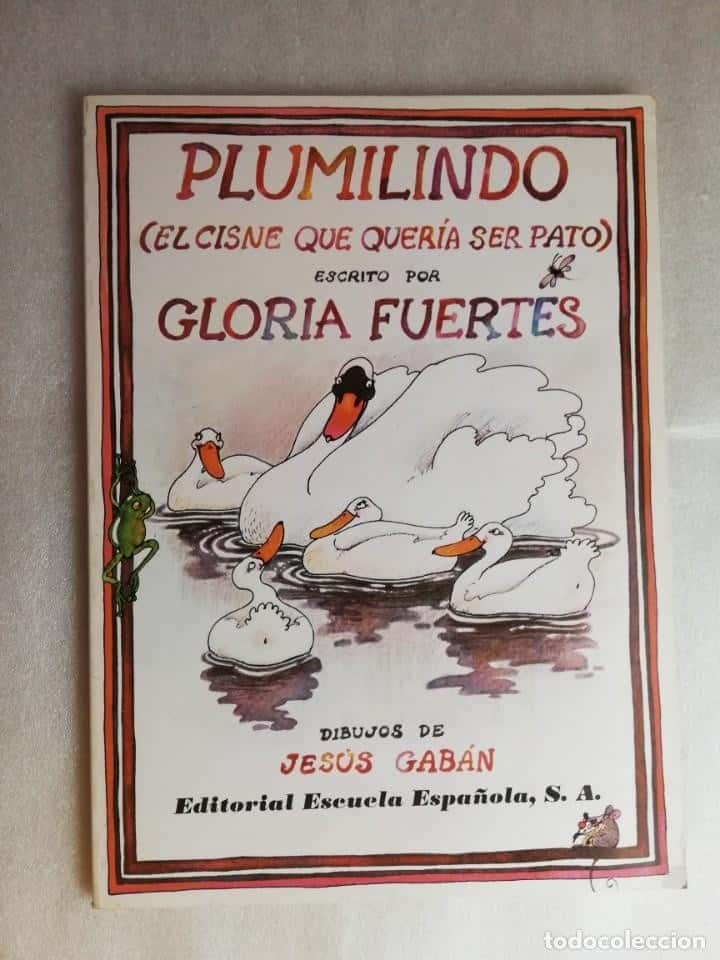 GLORIA FUERTES, PLUMILINDO (EL CISNE QUE QUERÍA SER PATO), ESCUELA ESPAÑOLA – «Descubre la Autobiografía Humorística de una Mujer que Quiso Hacerlo Todo»