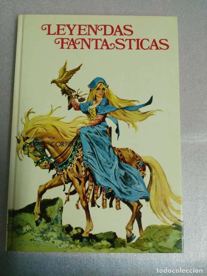 LEYENDAS FANTASTICAS TORAY 1974 - ILUSTRADO POR CORTIELLA - TAPAS DURAS CUBIERTA