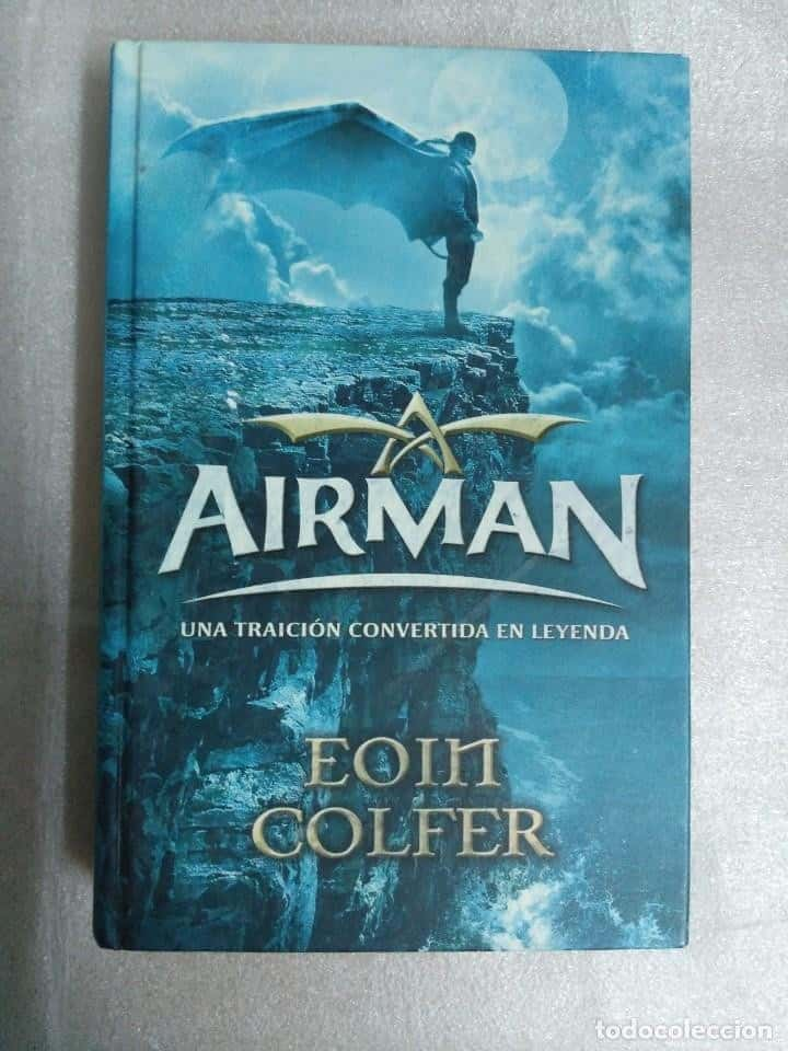 AIRMAN. UNA TRAICIÓN CONVERTIDA EN LEYENDA - COLFER, EOIN - ALFAGUARA