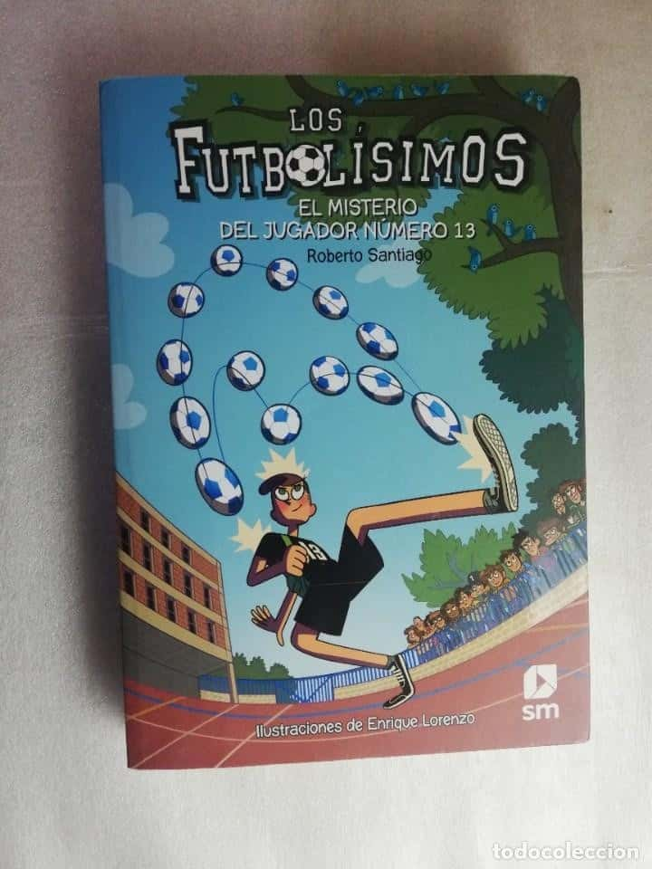 Nº 13 - LOS FUTBOLISIMOS - EL MISTERIO DEL JUGADOR NUMERO 13