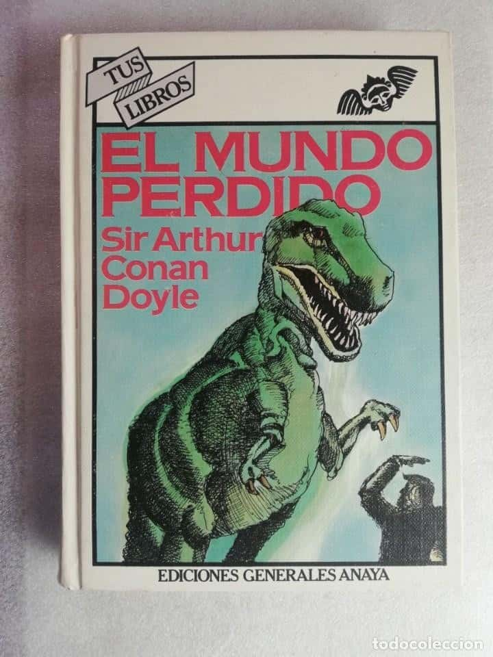 TUS LIBROS ANAYA 9 EL MUNDO PERDIDO SIR ARTHUR CONAN