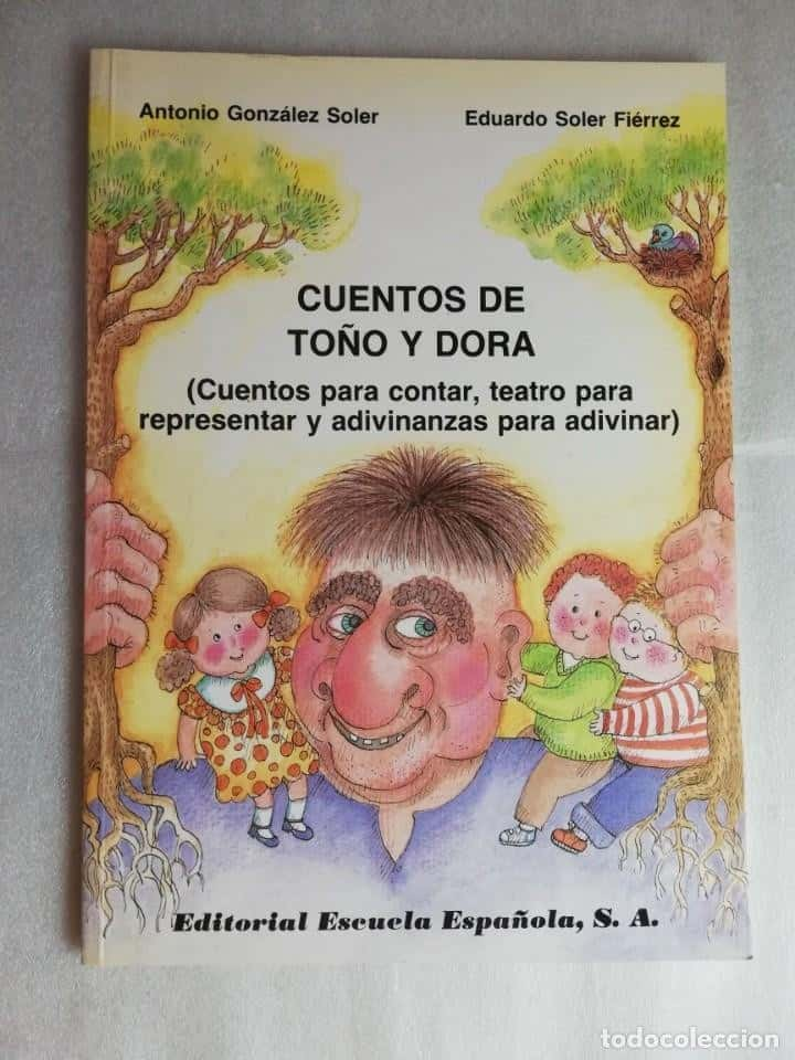 CUENTOS DE TOÑO Y DORA - ANTONIO GONZALEZ SOLER