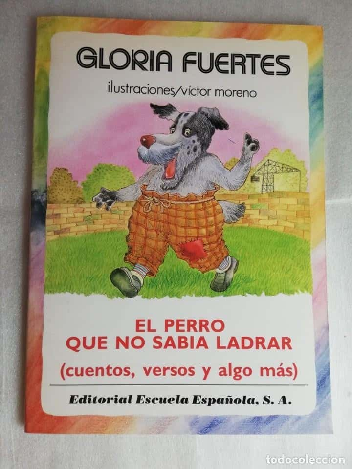 EL PERRO QUE NO SABIA LADRAR / GLORIA FUERTES - VERSOS - VICTOR MORENO