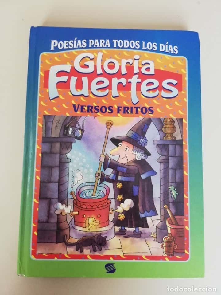 POESIAS PARA TODOS LOS DIAS - VERSOS FRITOS - GLORIA FUERTES